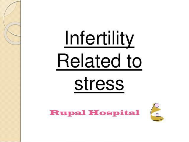 Infertility, IVF and Stress